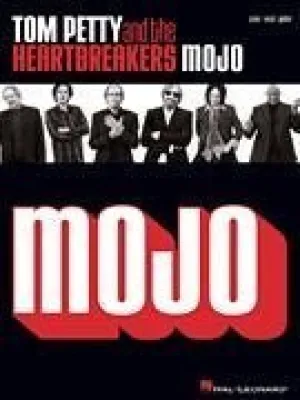 Tom Petty and the Heartbreakers - Mojo